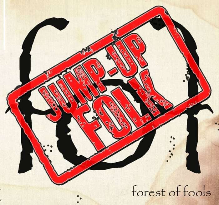 Jump-Up Folk (CD) - forest of fools