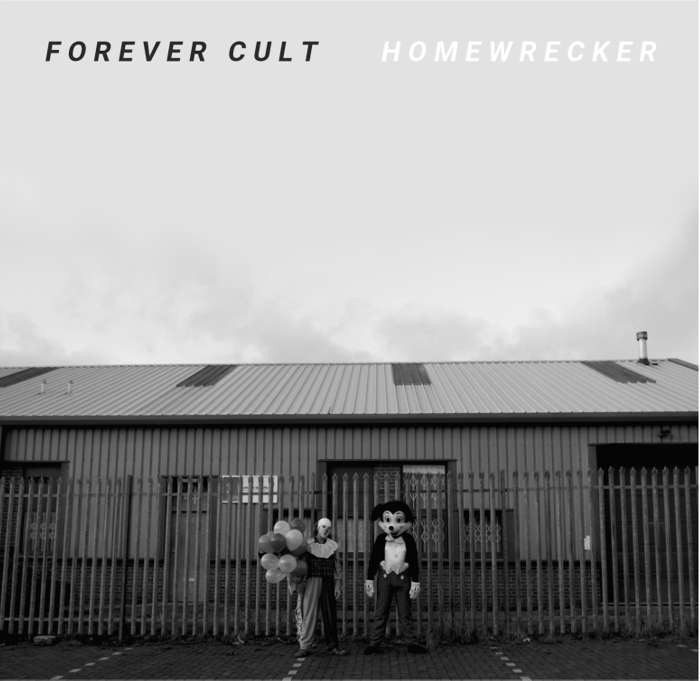 HOMEWRECKER [DOWNLOAD] - Forever Cult