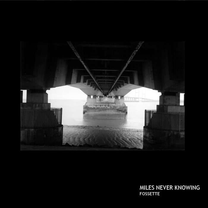 Miles Never Knowing EP (Digital Download) - Fossette