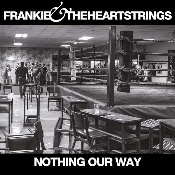 Nothing Our Way Download - Frankie & The Heartstrings
