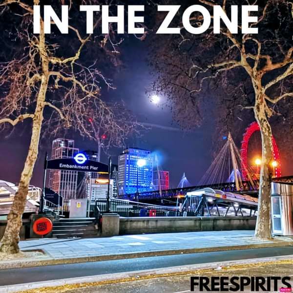 In The Zone (Single) - FREESPIRITS