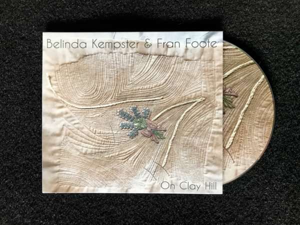 BELINDA KEMPSTER & FRAN FOOTE On Clay Hill CD - From Here Records