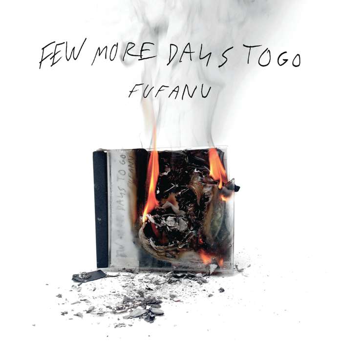 Few More Days To Go [Deluxe Edition] (CD) - Fufanu