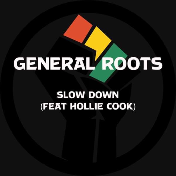 'Slow Down' ft. Hollie Cook (B-Sides For Change MP3) - General Roots