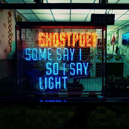 Some Say I So I Say Light - 12" Vinyl - Ghostpoet