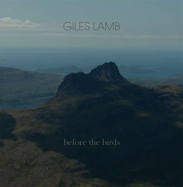 Before The Birds - Giles Lamb