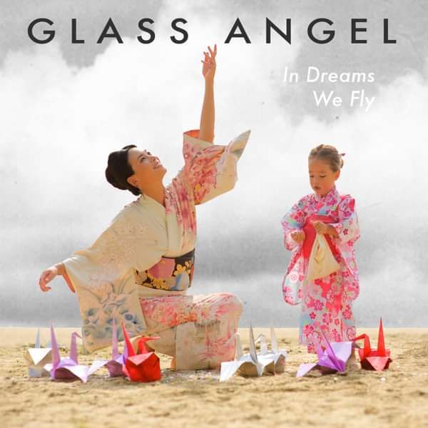 In Dreams We Fly (album) - Glass Angel