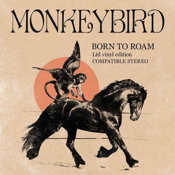 Monkeybird - Born to Roam - Golden Ass Music
