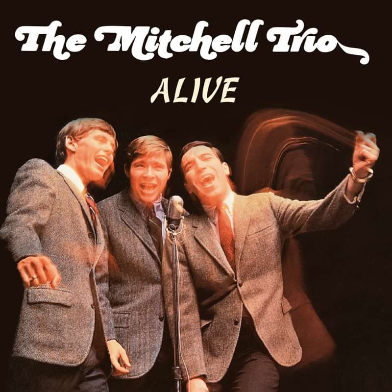 The Mitchell Trio inc John Denver Alive Gonzo Multimedia