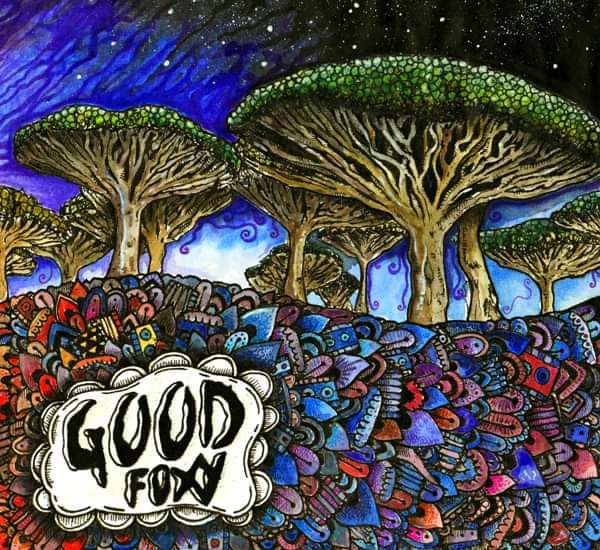 GOOD FOXY  - Debut CD - Good Foxy