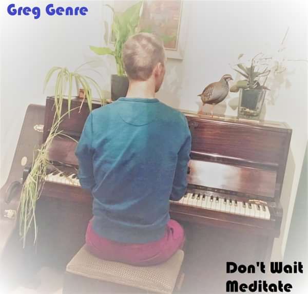 Don't Wait Mediate - Greg Genre