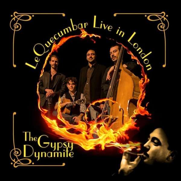 The Gypsy Dynamite - Le QuecumBar Live in London (Mp3 Album) - Gypsy Dynamite