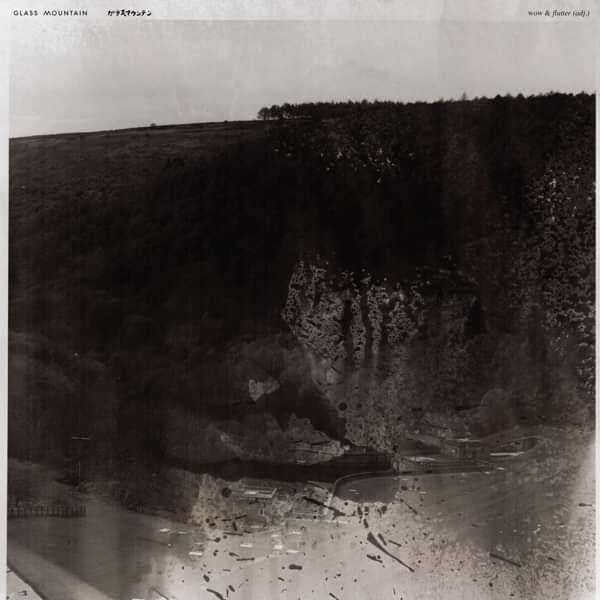 Glass Mountain - Wow & Flutter (Vinyl EP & CD) - Hide & Seek Records