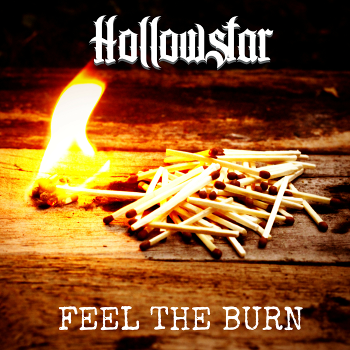 Hollowstar - Feel The Burn - Hollowstar