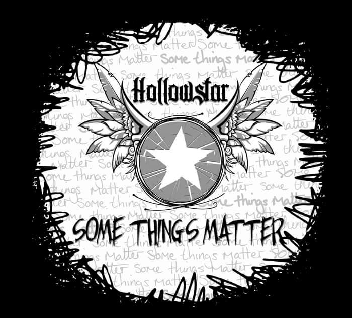 Hollowstar - Some Things Matter - Hollowstar