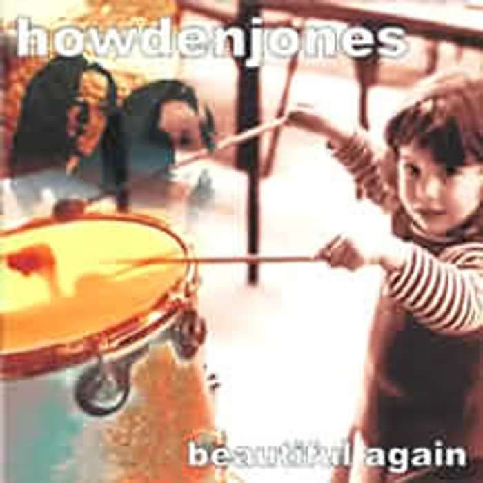 Beautiful Again — 2004 – MP3 download - howdenjones
