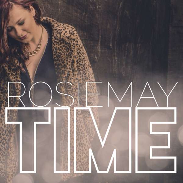 TIME - DIGITAL SINGLE - RosieMay