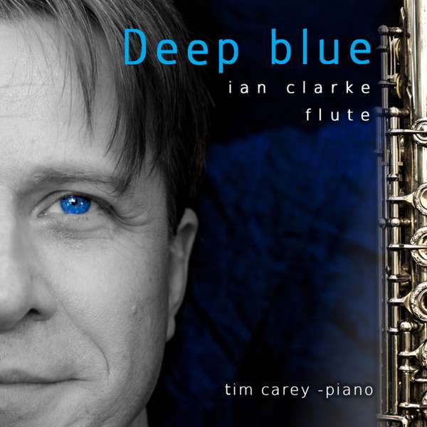 Deep Blue CD - Ian Clarke