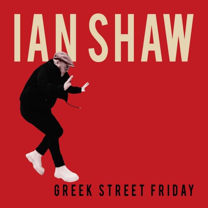 Greek Street Friday (Digital Download) - Ian Shaw