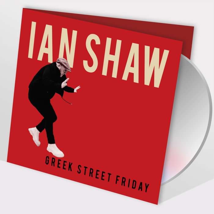 Greek Street Friday (Signed Deluxe CD) - Ian Shaw