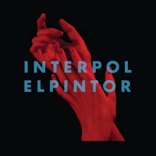 El Pintor Vinyl - Interpol