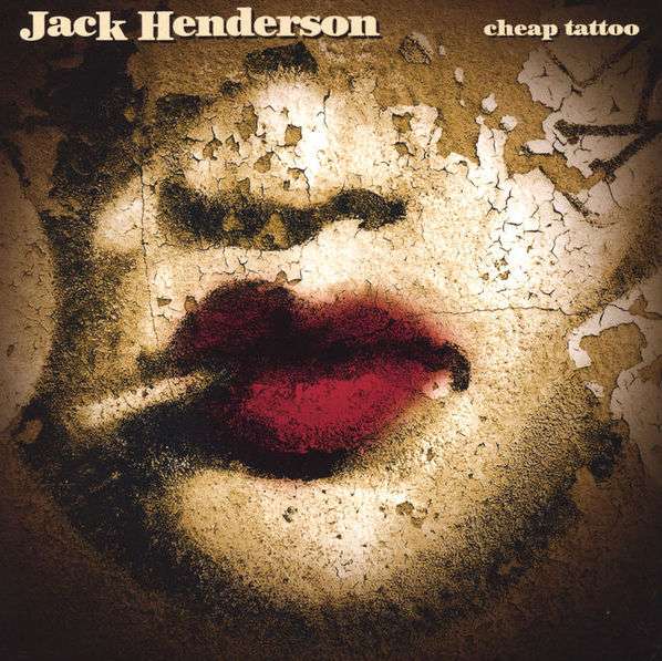 Cheap Tattoo - JACK HENDERSON