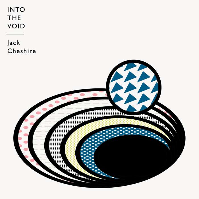 INTO THE VOID - Jack Cheshire
