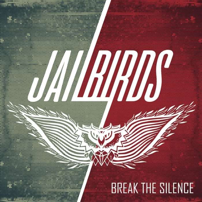 Break The Silence - Jailbirds
