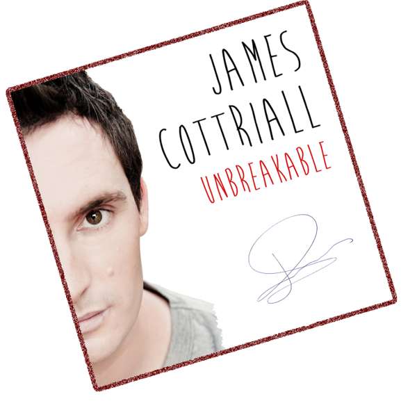 Limited Edition and Hand Signed - "UNBREAKABLE CD“ - James Cottriall