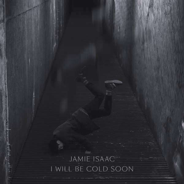 I Will Be Cold Soon (12" Single) - Jamie Isaac