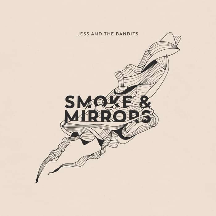 Smoke and Mirrors (CD Album) - Jess and the Bandits
