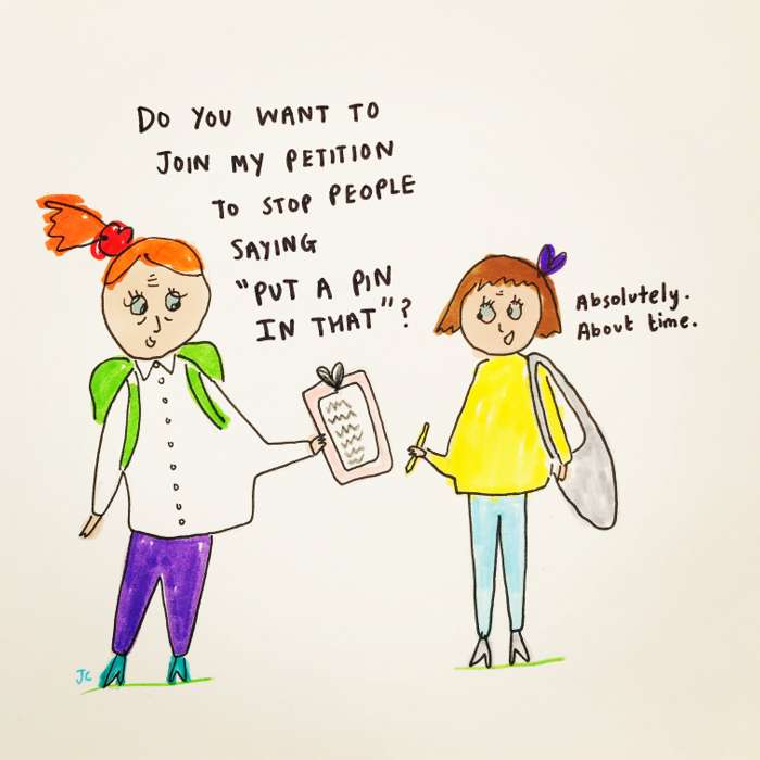 Put a pin in that - Jessie Cave
