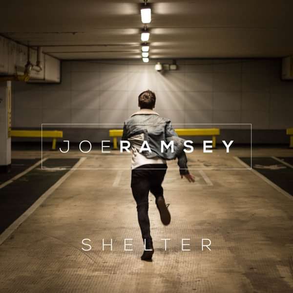 Shelter - Joe Ramsey