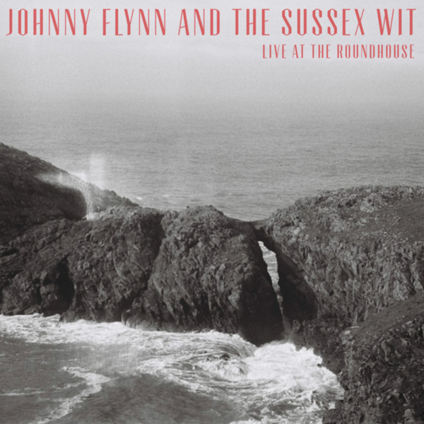 Live at the Roundhouse - 3LP - Johnny Flynn & The Sussex Wit (UK Merch)