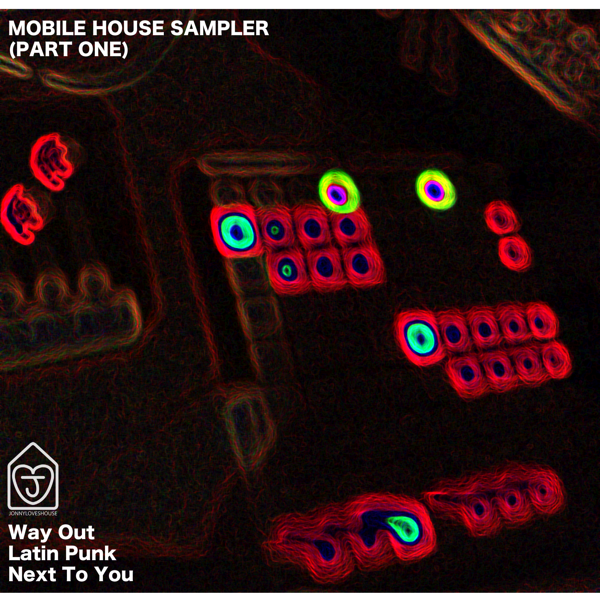 JLH010 - MOBILE HOUSE SAMPLER (PART ONE) - Jonny Loves House