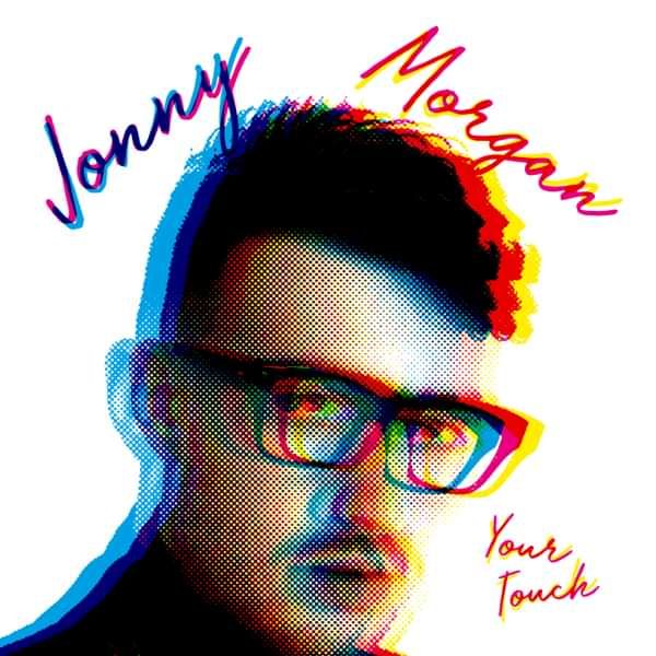 Your Touch EP - Jonny Morgan