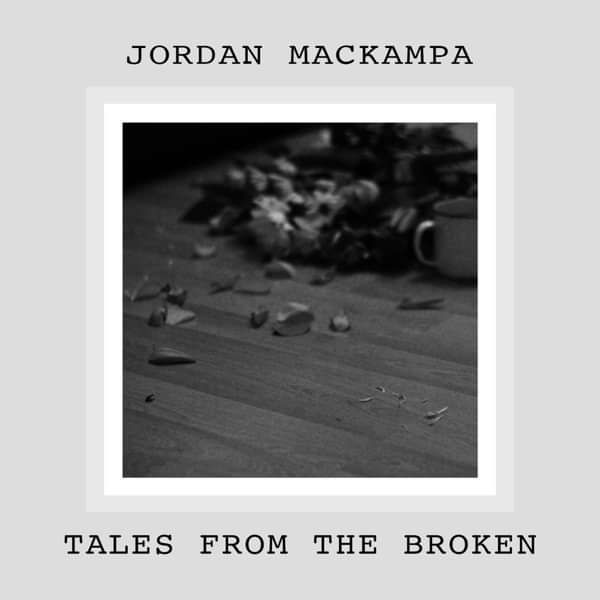 Tales from the Broken EP CD - Jordan Mackampa