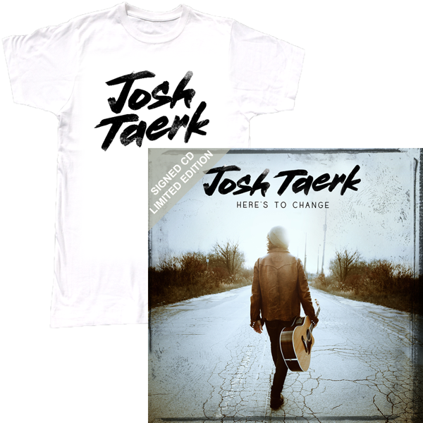 Here's To Change Signed CD + Josh Taerk T-Shirt - Josh Taerk