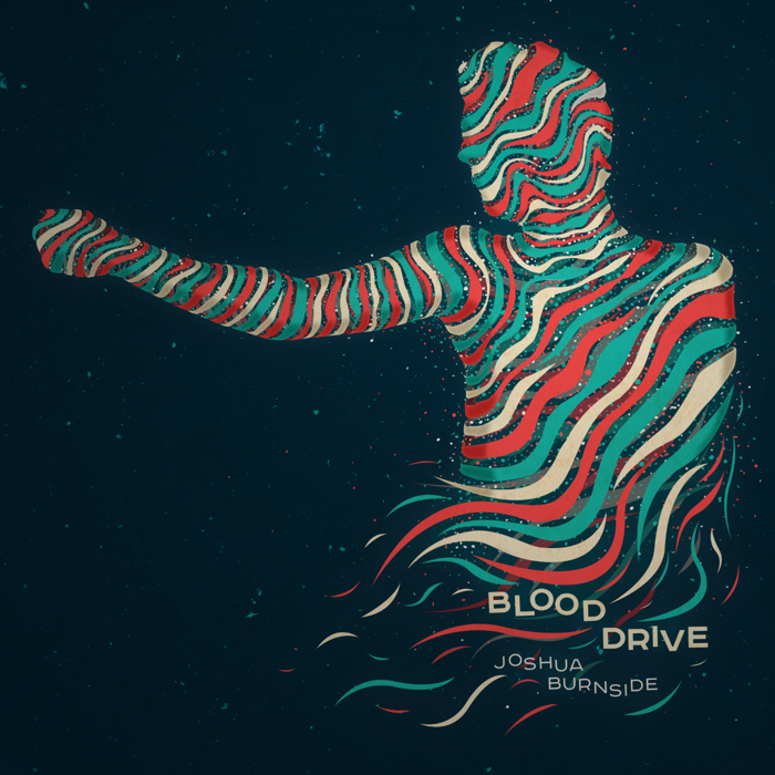 Blood Drive EP - Joshua Burnside