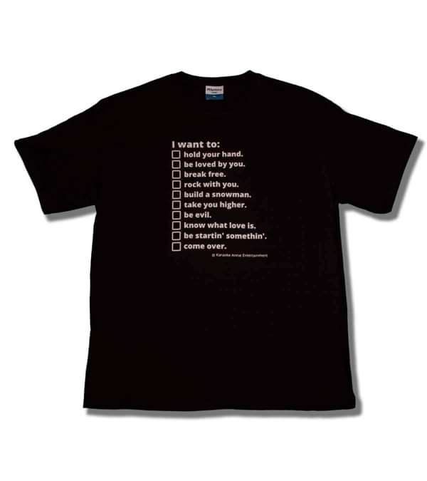 "I Want..." Karaoke Song List Tee (English) - Karaoke Annie Entertainment