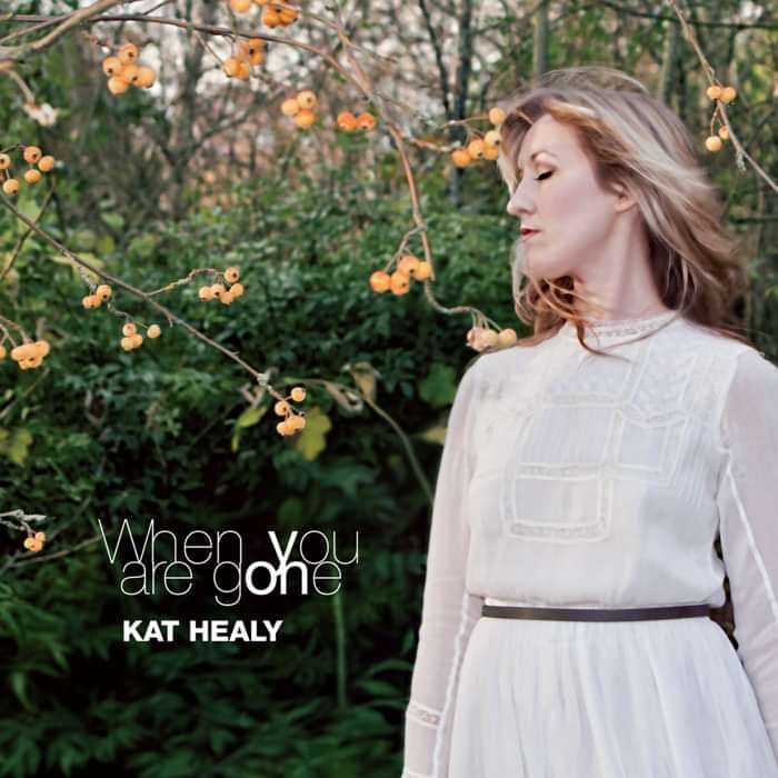 When You Are Gone (Signed CD & Immediate Digital Downlad) - Kat Healy