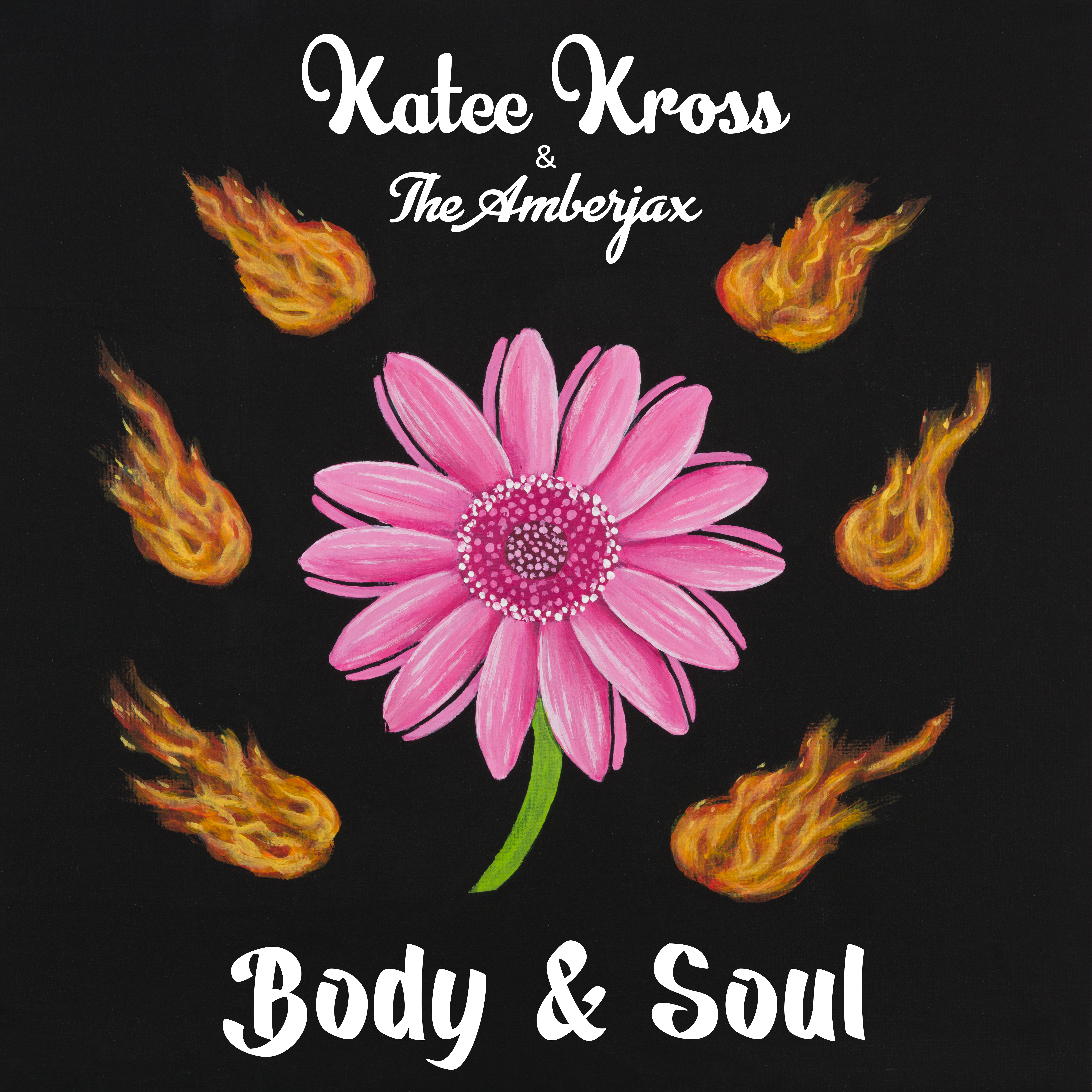 Katee Kross & The Amberjax - Body & Soul - Katee Kross & The Amberjax