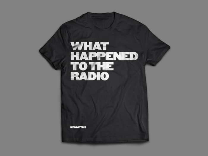 'WHAT HAPPENED TO RADIO' TEE WOMENS - The Kenneths
