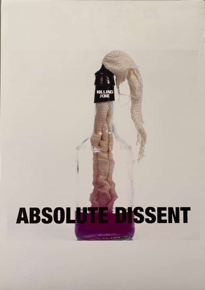 “Absolute Dissent” print 45cm x 32cm - Killing Joke