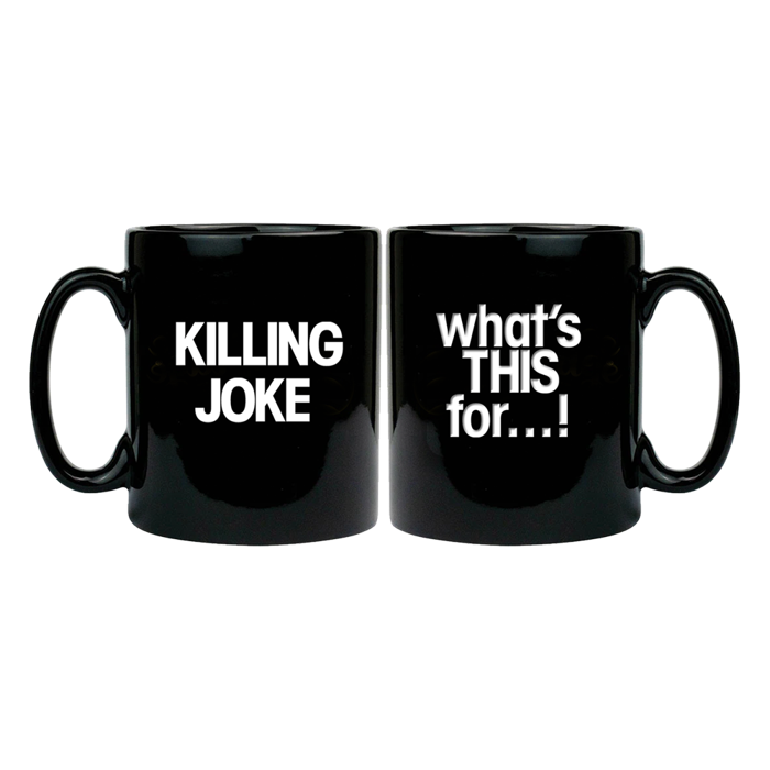 What's This For Black Mug - Killing Joke