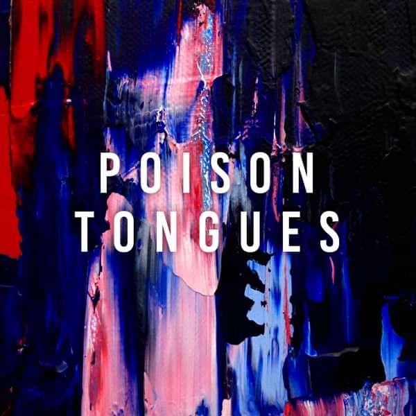 Poison Tongues - Kingsley Chapman and The Murder