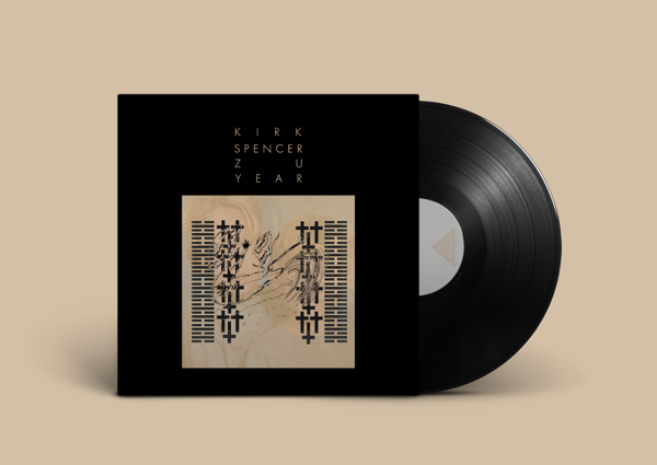 Zu Year Vinyl - Kirk Spencer