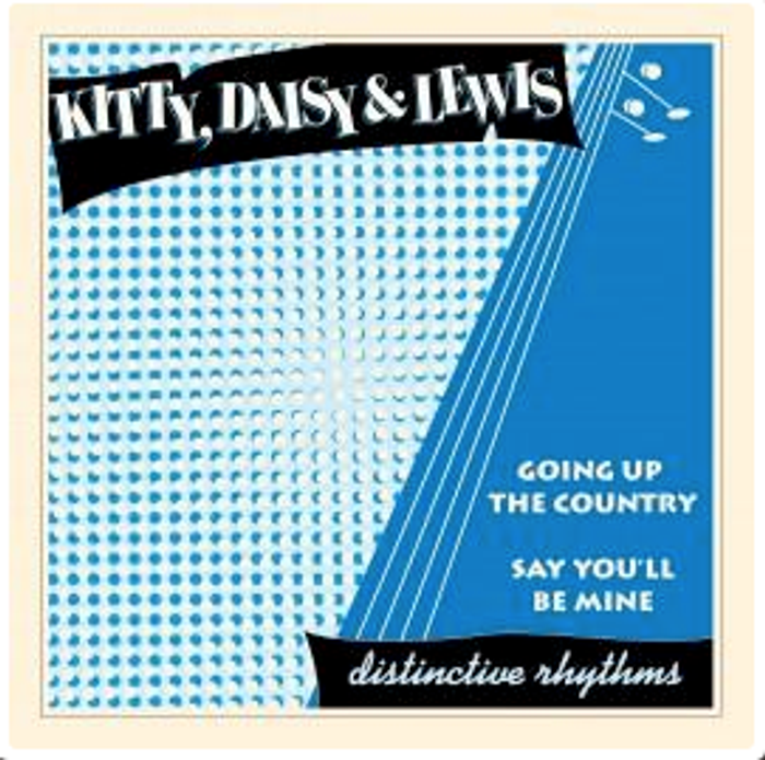 Going Up The Country - Kitty, Daisy & Lewis