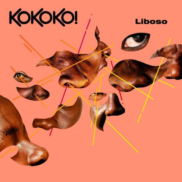 Liboso CD EP - KOKOKO!