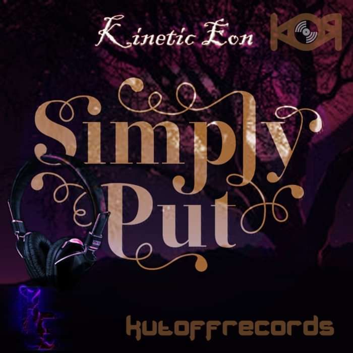 Kinetic Eon - Simply Put - KOR008 - KUT OFF RECORDS